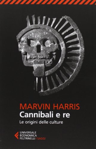 Cannibali e re (Universale economica. Saggi, Band 8240)