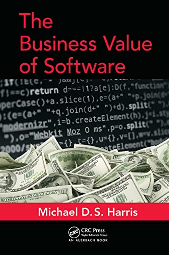 The Business Value of Software von Auerbach Publications