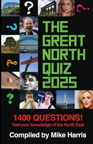 THE GREAT NORTH QUIZ 2025 THE GREAT NORTH QUIZ 2025 von Independently published