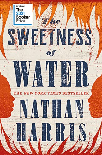 The Sweetness of Water: Longlisted for the 2021 Booker Prize von Tinder Press