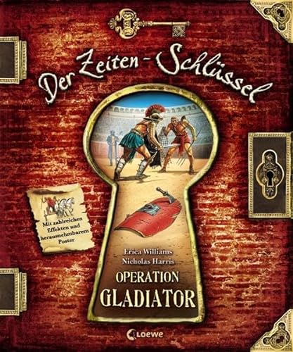 Operation Gladiator (Der Zeiten-Schlüssel)