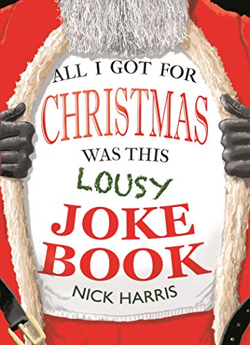 All I Got for Christmas Was This Lousy Joke Book von Michael O'Mara Books