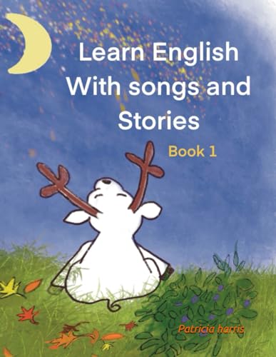 Learn English With Songs and Stories: Book 1 von Independently published