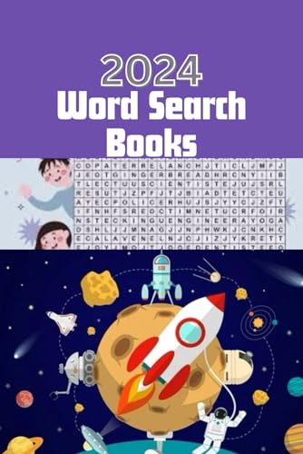 2024 Word Search Books: Explore, Engage, Enrich: A Word Adventure for Every Puzzle Enthusias with solutions von Independently published