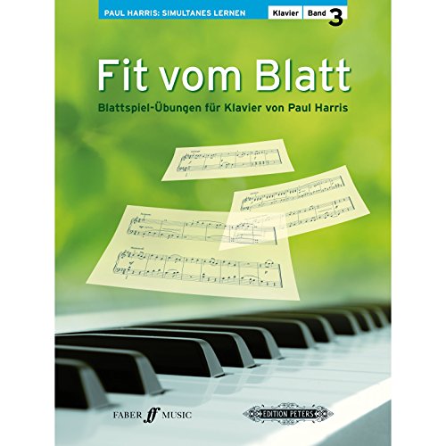Fit vom Blatt, Klavier.Bd.3: Blattspielübungen für Klavier, Fortgeschrittene