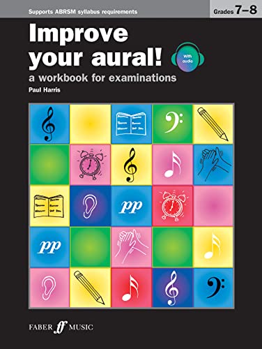 Improve Your Aural! Grades 7-8: Grade 7-8 (Faber Edition: Improve Your Aural!)