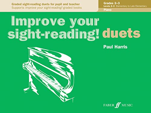 Improve Your Sight-Reading! Piano Duet, Grade 2-3: Graded Sight-Reading Duets for Pupil and Teacher (Faber Edition) von Faber & Faber