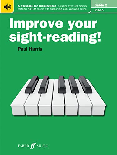 Improve your sight-reading! Piano.Grade.2: A workbook for examinations
