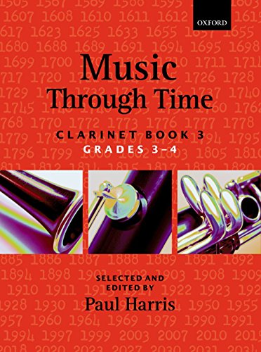 Music Through Time: Clarinet Book 3 von Oxford University Press Distribution Services