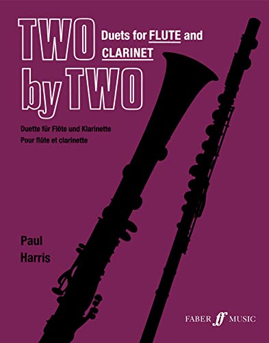 Two by Two Flute and Clarinet Duets (Faber Edition: Two by Two) von Faber & Faber