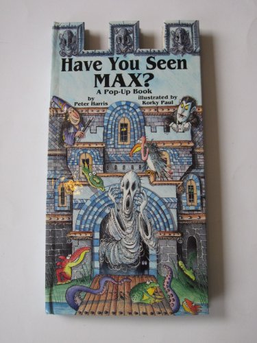 Have You Seen Max?: A Pop-up Book
