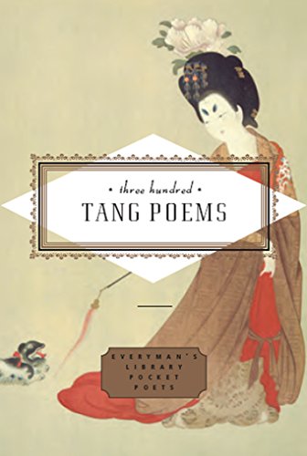 Three Hundred Tang Poems (Everyman's Library POCKET POETS) von Everyman's Library
