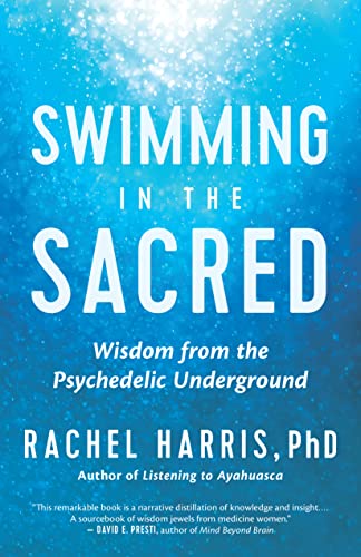 Swimming in the Sacred: Wisdom from the Psychedelic Underground von New World Library