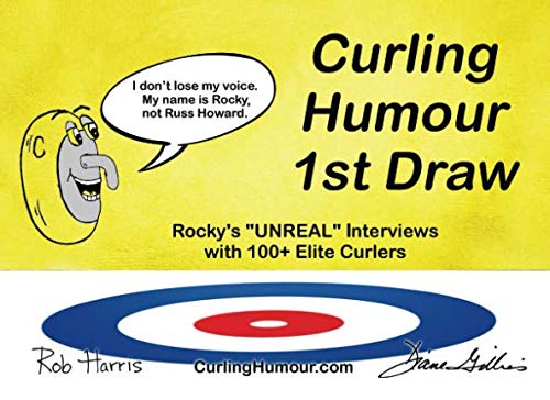 Curling Humour - 1st Draw: Rocky's "UNREAL" Interviews with Elite Curlers
