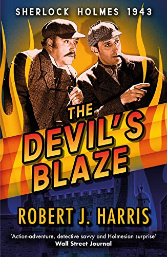 The Devil's Blaze: Sherlock Holmes: 1943 (Sherlock's War)