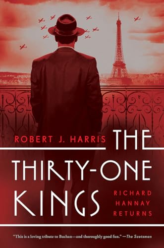 The Thirty-One Kings: A Richard Hannay Thriller (Richard Hannay Returns)