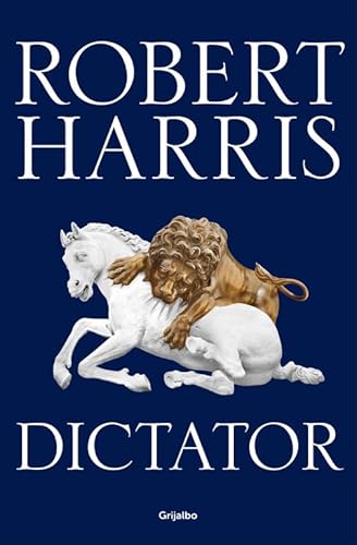Cicerón 3. Dictator (Novela histórica, Band 3) von GRIJALBO