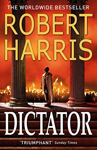 Dictator: From the Sunday Times bestselling author (Cicero Trilogy, 3) von Random House UK Ltd