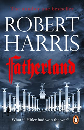 Fatherland: From the Sunday Times bestselling author