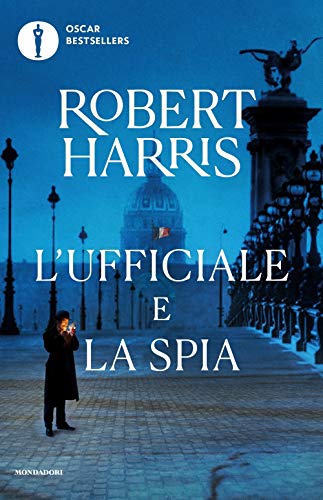 L'ufficiale e la spia (Oscar bestsellers) von Mondadori
