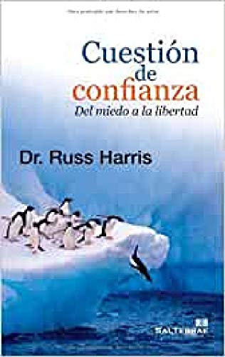 Cuestión de confianza: Del miedo a la libertad (Proyecto, Band 120) von Sal terrae