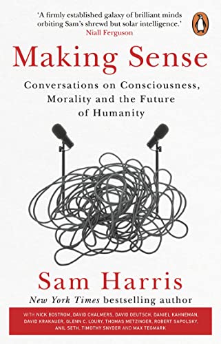 Making Sense: Conversations on Consciousness, Morality and the Future of Humanity von Transworld Publ. Ltd UK