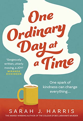 One Ordinary Day at a Time: The most heartwarming book you’ll read this year