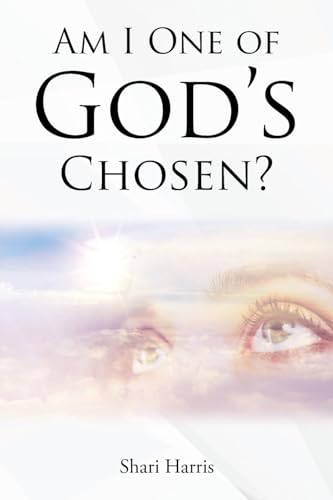 Am I One of God's Chosen? von Covenant Books