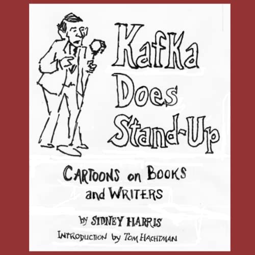 Kafka Does Stand-Up: Cartoons on Books and Writers von ScienceCartoonsPlus