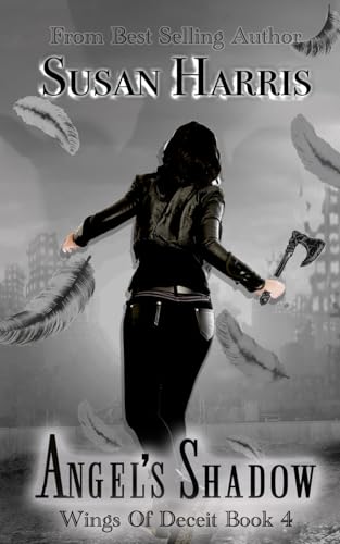 Angel's Shadow (Wings Of Deceit, Band 4) von Independently published