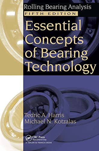 Essential Concepts of Bearing Technology: Rolling Bearing Analysis (Rolling Bearing Analysis, Fifth Edtion, Band 1) von CRC Press