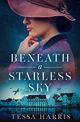 BENEATH A STARLESS SKY: A gripping and utterly heartbreaking WW2 historical fiction novel