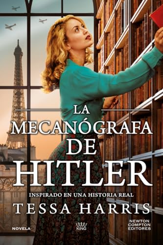 La mecanógrafa de Hitler (KING) von Newton Compton Editores
