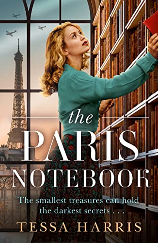 The Paris Notebook: An utterly gripping and emotional WW2 historical fiction novel, based on a true story von HQ Digital