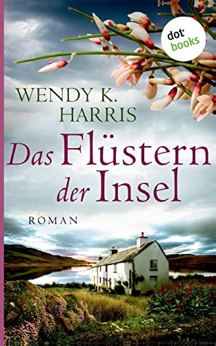 Das Flüstern der Insel: Isle of Wight - Teil 2: Roman von dotbooks print