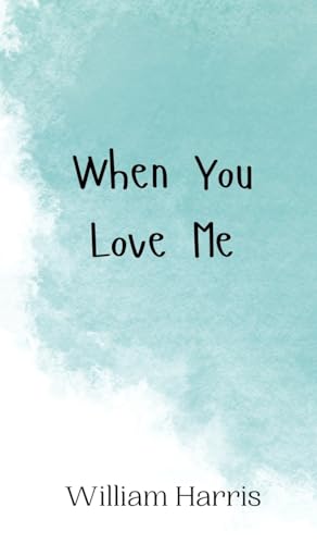 When You Love Me von Creative Arts Management OÜ
