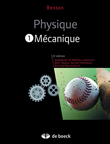 Physique : Tome 1, Mécanique