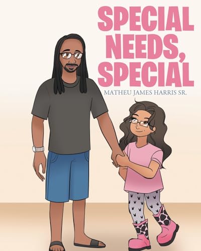 SPECIAL NEEDS, SPECIAL von Christian Faith Publishing