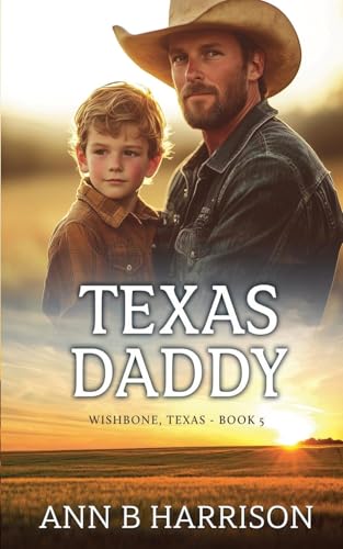 Texas Daddy (Wishbone Texas, Band 5)