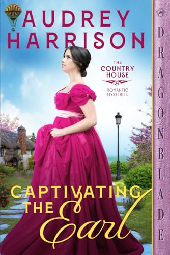 Captivating the Earl (The Country House Romantic Mysteries, Band 3) von Independently published