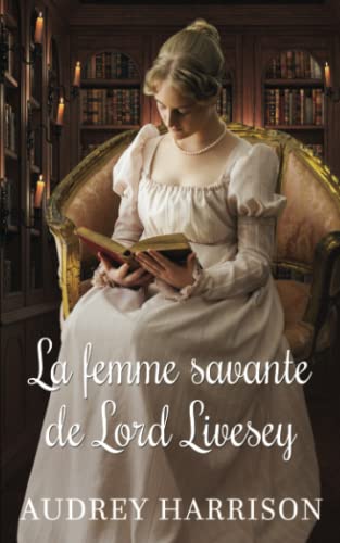 La femme savante de Lord Livesey La femme savante de Lord Livesey