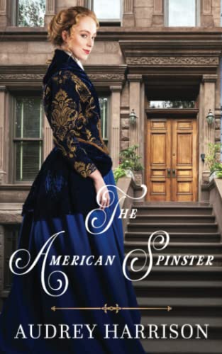 The American Spinster (The Spinster Series, Band 3)