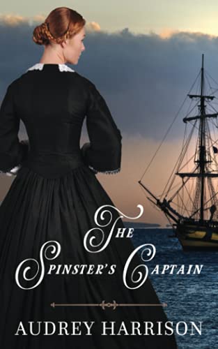 The Spinster's Captain (The Spinster Series, Band 1)