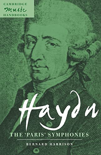 Haydn: The 'Paris' Symphonies (Cambridge Music Handbooks)