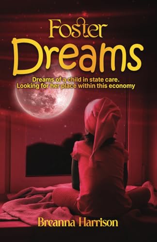 Foster Dreams Foster Dreams von The Authors Point