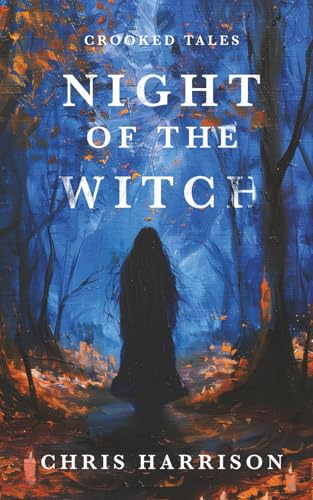Night Of The Witch (Crooked Tales, Band 2) von Wicked Ink Publishing Ltd.
