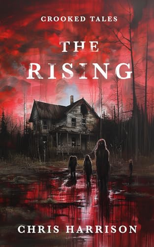 The Rising (Crooked Tales, Band 1)