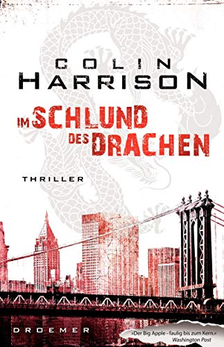 Im Schlund des Drachen: Thriller Im Schlund des Drachen: Thriller von Droemer HC