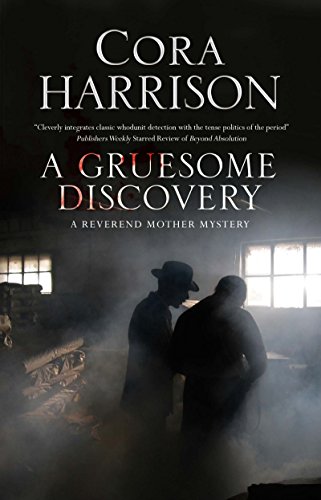 A Gruesome Discovery: A Mystery Set in 1920s Ireland (Reverend Mother Mysteries, 4, Band 4)