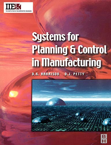 Systems for Planning and Control in Manufacturing (IIE Core Textbooks Series) von Butterworth-Heinemann